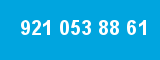 921 053 88 61 921 053 88 61